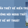 THI CÔNG XÂY DỰNG NỘI – NGOẠI THẤT